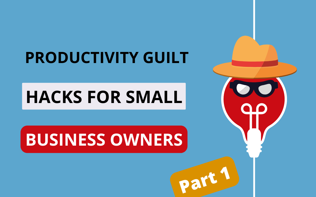 Guilt Free Productivity Hack – 1