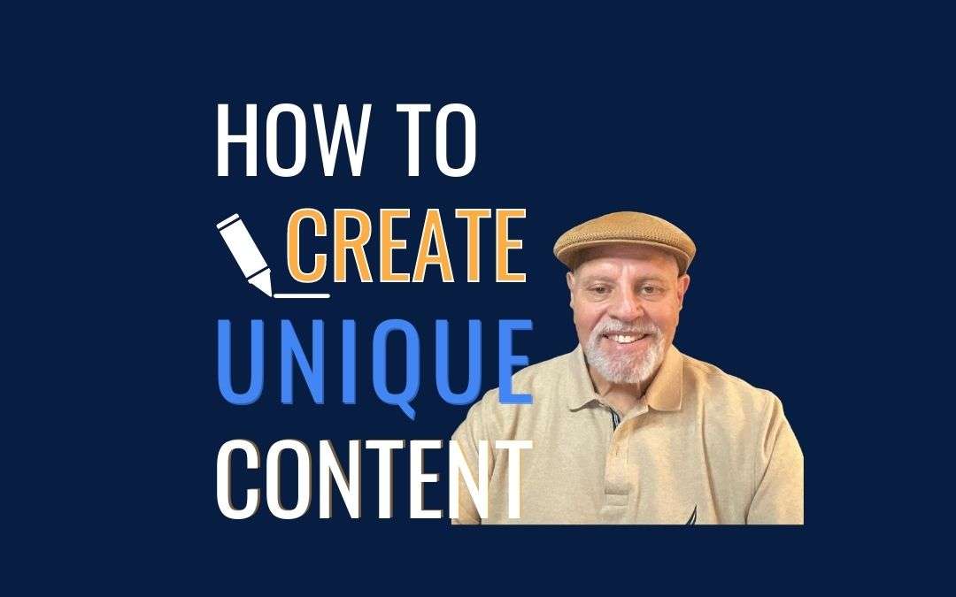 How do you create unique content?