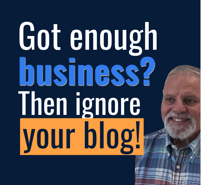 Too much business? Ignore your blog!